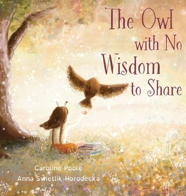 The Owl With No Wisdom To Share