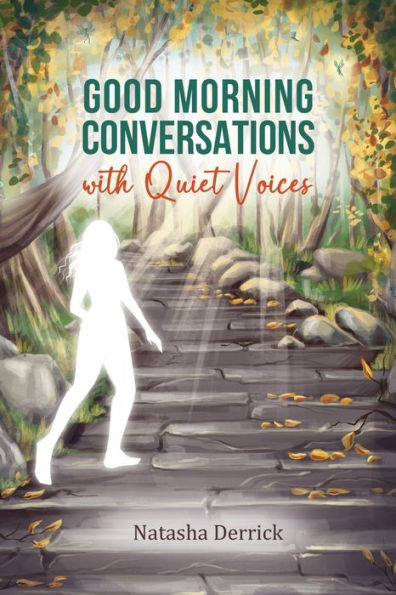 Good Morning Conversations With Quiet Voices (Quiet Voices - Vol. 1)