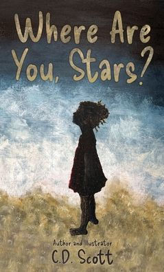 Where Are You, Stars?