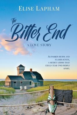 The Bitter End: A Love Story