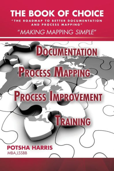 The Book Of Choice: “The Roadmap To Better Documentation And Process Mapping”