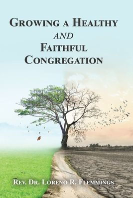 Growing A Healthy And Faithful Congregation