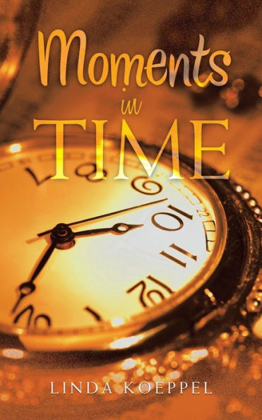 Moments In Time