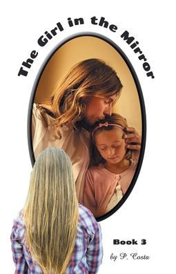 The Girl In The Mirror Book 3