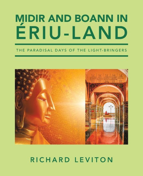 Midir And Boann In Ériu-Land: The Paradisal Days Of The Light-Bringers