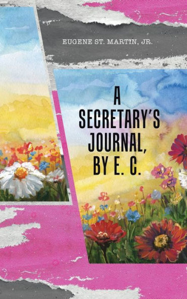 A Secretary'S Journal, By E. C.