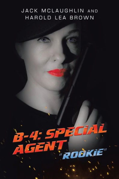 B-4: Agente especial: "Novato"
