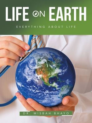 Life On Earth: Everything About Life
