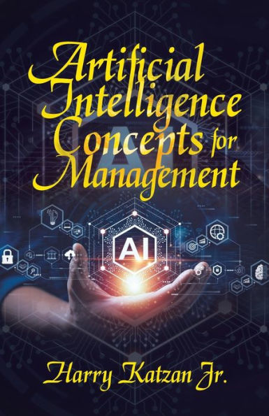 Artificial Intelligence Concepts For Management