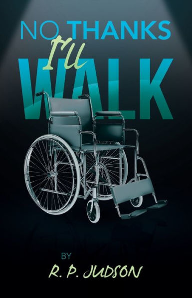 No Thanks I'Ll Walk