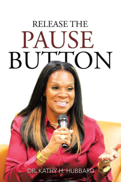 Release The Pause Button - 9781664275447