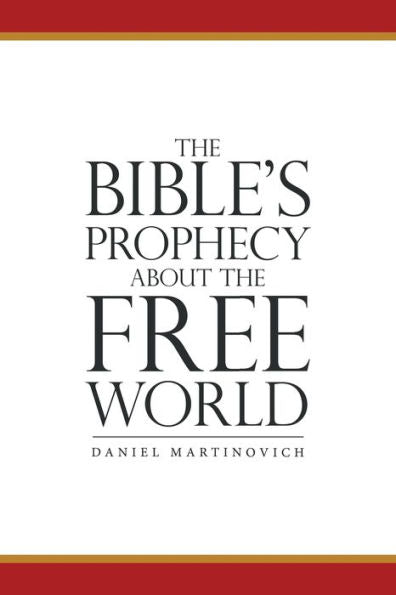 The Bible’S Prophecy About The Free World