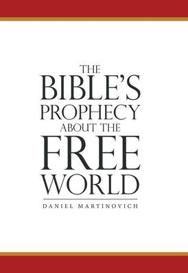The Bible's Prophecy About The Free World