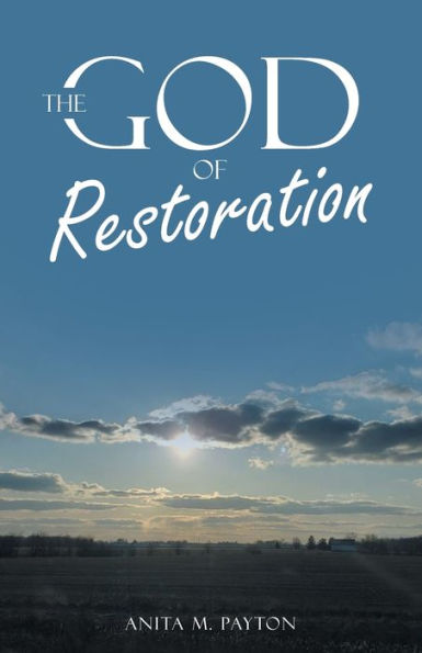 The God Of Restoration