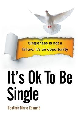 It's Ok To Be Single - 9781664281806