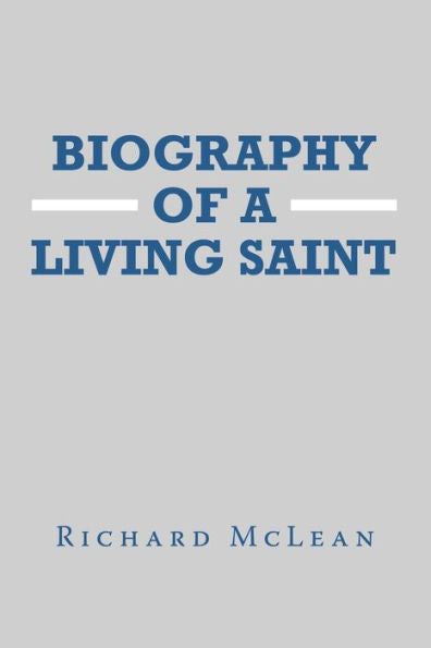 Biography Of A Living Saint - 9781664282278