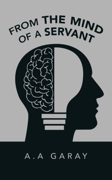 From The Mind Of A Servant