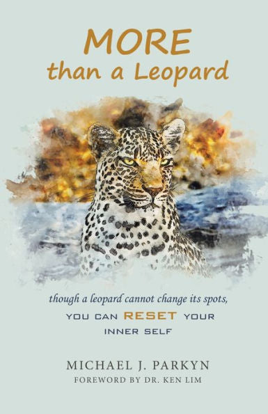 Más que un leopardo: aunque un leopardo no puede cambiar sus manchas, tú puedes restablecer tu yo interior