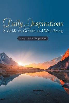 Daily Inspirations: A Guide To Growth And Well-Being
