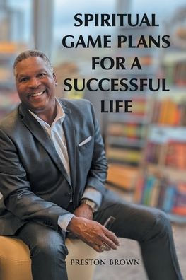 Spiritual Game Plans For A Successful Life