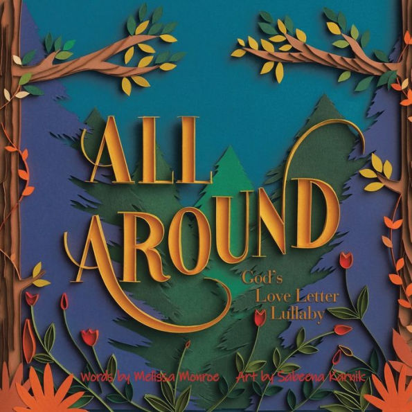 All Around: God’S Love Letter Lullaby