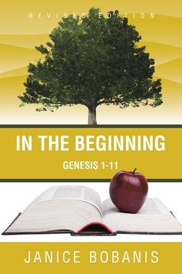In The Beginning: Genesis 1-11