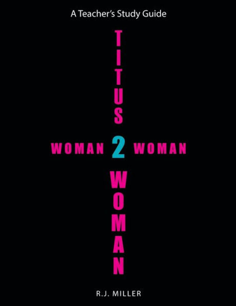 Titus 2 Woman: Woman 2 Woman