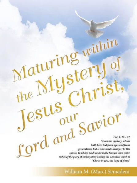 Maturing Within The Mystery Of Jesus Christ, Our Lord And Savior