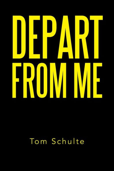 Depart From Me