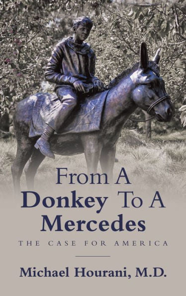 From A Donkey To A Mercedes: The Case For America