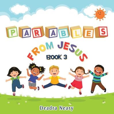 Parables From Jesus Book 3
