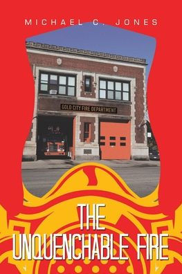 The Unquenchable Fire
