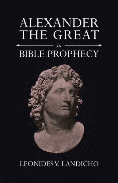 Alexander The Great In Bible Prophecy