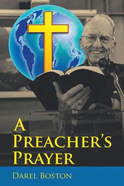 A Preacher’S Prayer
