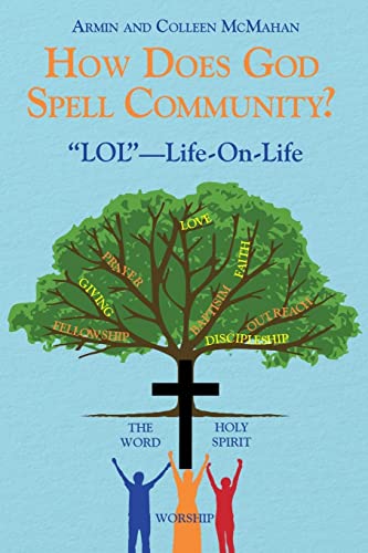 How Does God Spell Community?: "Lol"-Life-On-Life