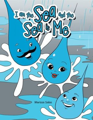 I Am The Sea And The Sea Is Me - 9781665566001