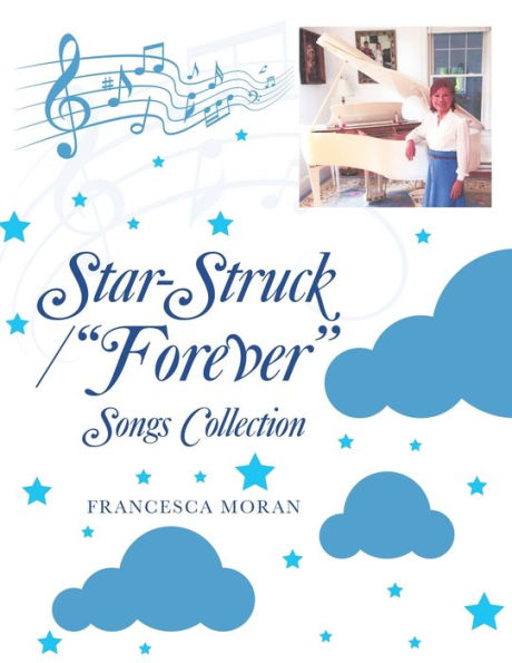 Star-Struck / "Forever": Songs Collection