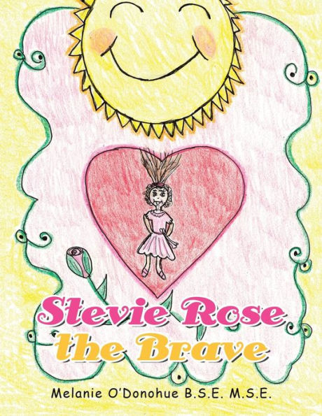 Stevie Rose The Brave