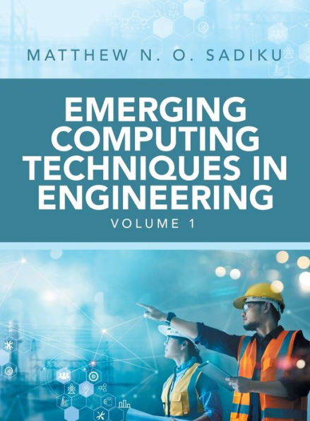 Emerging Computing Techniques In Engineering - 9781665569002