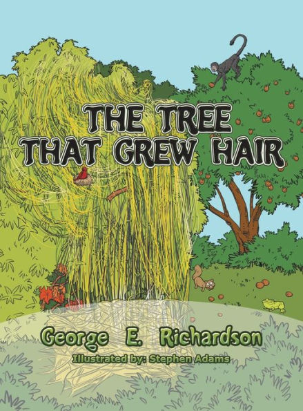 The Tree That Grew Hair - 9781665570558
