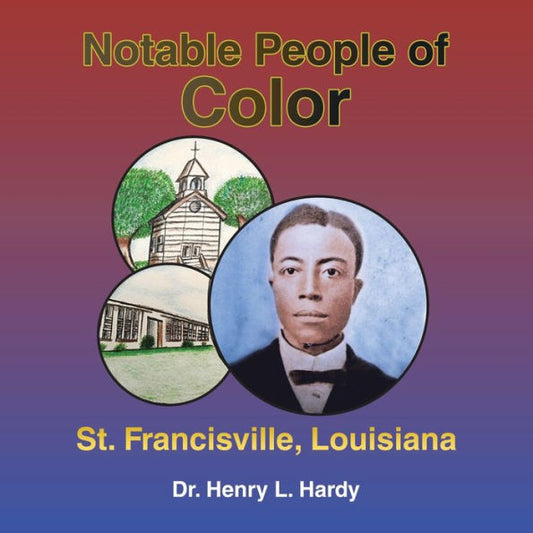 Notable People Of Color - St. Francisville, Louisiana