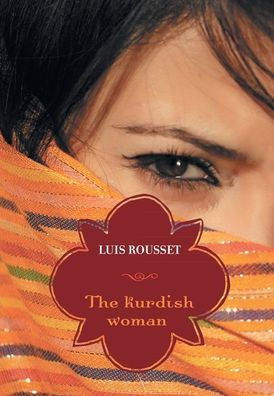 The Kurdish Woman - 9781665572071