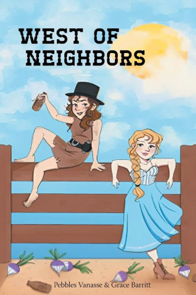 West Of Neighbors - 9781665572200