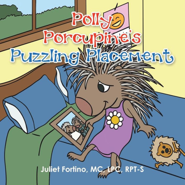 Polly Porcupine’S Puzzling Placement