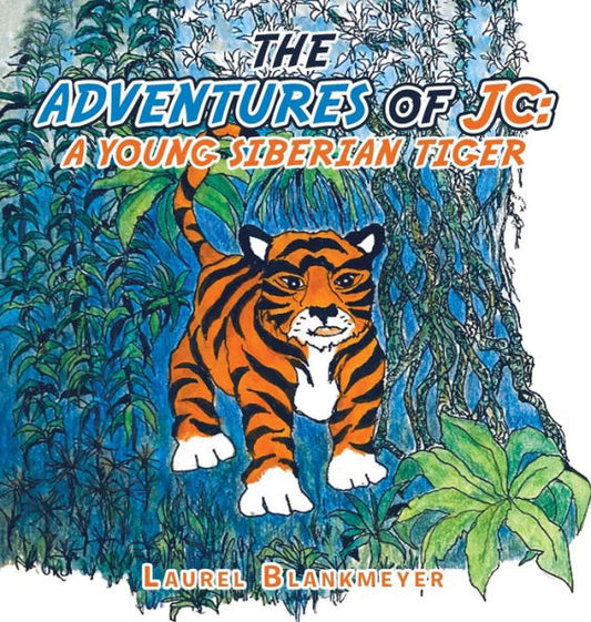Las aventuras de Jc: un joven tigre siberiano