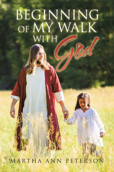 Beginning Of My Walk With God