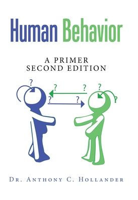 Human Behavior: A Primer Second Edition