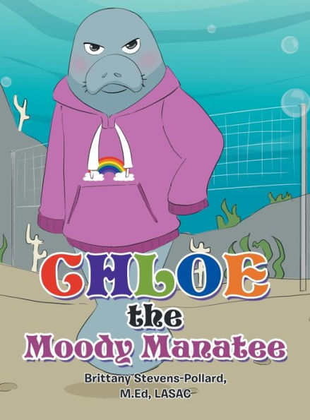 Chloe The Moody Manatee