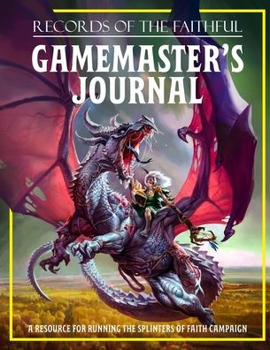 Gamemaster'S Journal 5E: Records Of The Faithful (Splinters Of Faith)