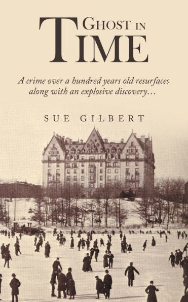 Ghost In Time: A Crime Over A Hundred Years Old Resurfaces Along With An Explosive Discovery...